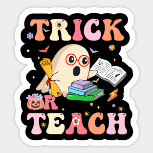 Trick Or Teach Groovy Retro Ghost Teacher Halloween 2022 Sticker